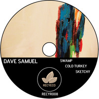 Dave Samuel - Sketchy