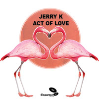 Jerry K - Act of Love