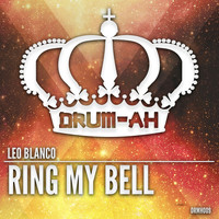 Leo Blanco - Ring My Bell