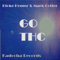 Dioke Homer & Mark Cotter - Go THC