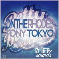 Tony Tokyo - On the Rhodes