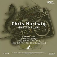 Chris Hartwig - Ghetto Funk