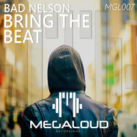 Bad Nelson - Bring the Beat
