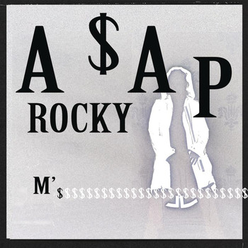 A$AP Rocky - M'$ (Explicit)