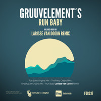 GruuvElement's - Run Baby