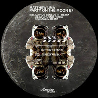 Matthew Lima - Party On the Moon EP