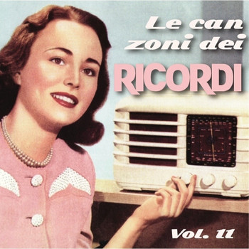 Various Artists - Le canzoni dei ricordi, Vol. 11