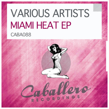 Various Artists - Miami Heat EP