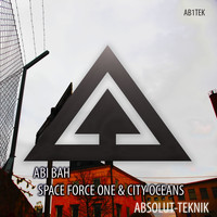 Abi Bah - Space Force One & City Oceans