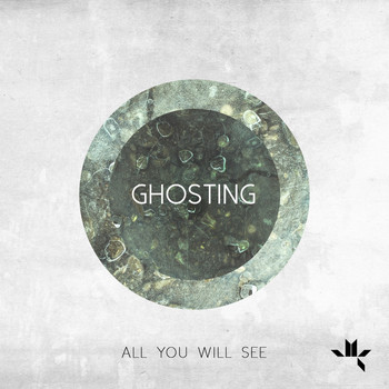 Ghosting - All You Will See
