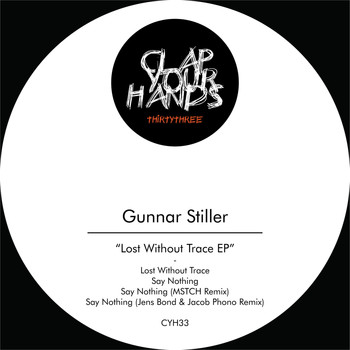 Gunnar Stiller - Lost Without Trace EP