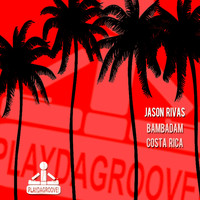 Jason Rivas - Bambadam / Costa Rica