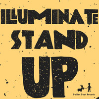 Illuminate - Stand Up