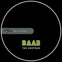 BAAD - The Shotgun