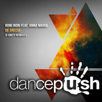 Roni Iron & Anna Maria - De Grecia (D-Unity Remixes)
