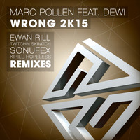Marc Pollen - Wrong 2K15
