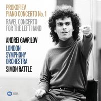 Andrei Gavrilov - Prokofiev: Piano Concerto No. 1 - Ravel: Concerto for the Left Hand
