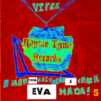 Viper - I Have Tha Best Piece & Chain Eva Made! 5