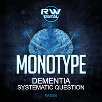 Monotype - Demensia / Systematic question
