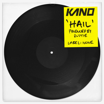 Kano - Hail (Explicit)