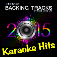 Paris Music - Karaoke Hits 2015, Vol. 1