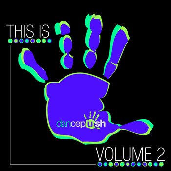 Various Artists - This Is Dancepush, Vol. 2