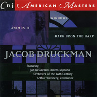 Jan DeGaetani - Music of Jacob Druckman