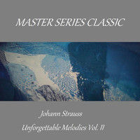 Hamburg Rundfunk-Sinfonieorchester - Master Series Classic - Johann Strauss - Unforgettable Melodies Vol. II