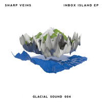 Sharp Veins - Inbox Island EP