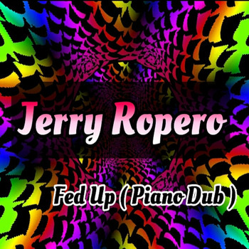 Jerry Ropero - Fed Up (Piano Dub)