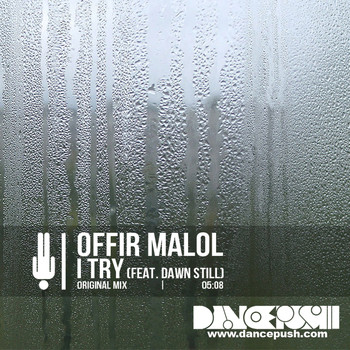 Offir Malol & Dawn Still - I Try