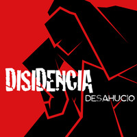 Disidencia - Desahucio - Single
