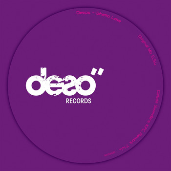 Desos - Ghetto Love