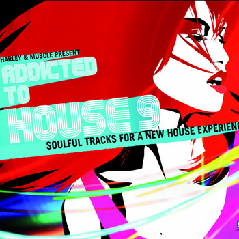 Harley&Muscle - Addicted to House, Vol. 9 (Presented by Harley & Muscle)