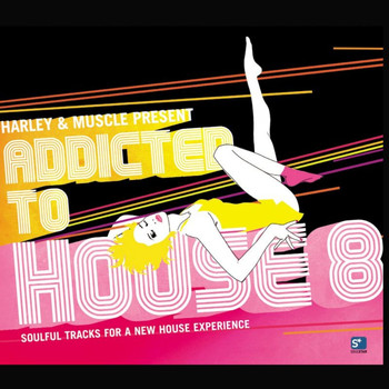 Harley&Muscle - Addicted to House, Vol. 8 (Presented by Harley & Muscle)