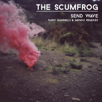 The Scumfrog - Send Wave