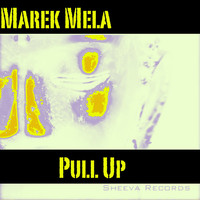 Marek Mela - Pull Up
