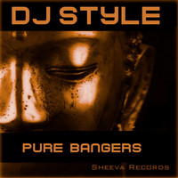 Dj Style - Pure Bangers