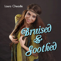 Laura Cheadle - Bruised & Soothed