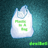 dexiBell - Plastic in a Bag