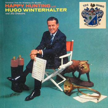 Hugo Winterhalter and His Orchestra - Happy Hunting