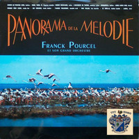 Franck Pourcel - Panorama De La Melodie