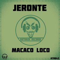 Jeronte - Macaco Loco