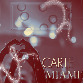 Various Artists - Carte Miami (Explicit)