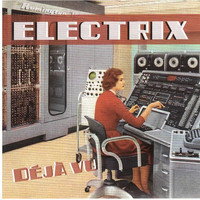 Electrix - Déjà vu