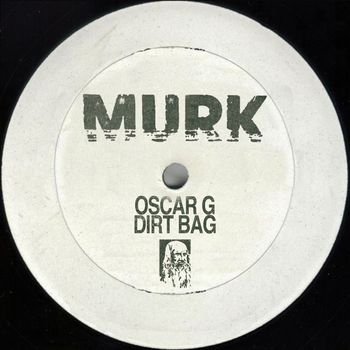 Oscar G - Dirt Bag