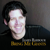 James Barbour - Bring Me Giants