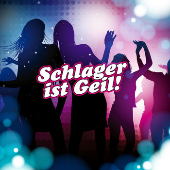 Various Artists - Schlager ist geil!