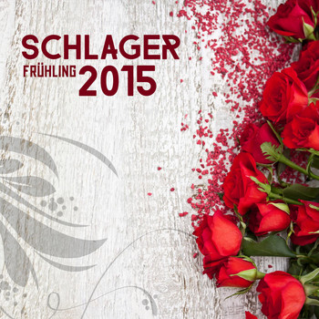 Various Artists - Schlager Frühling 2015