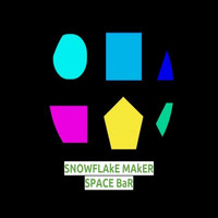 Snowflake Maker - SPACE BaR
